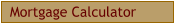 Mortgage Calculator